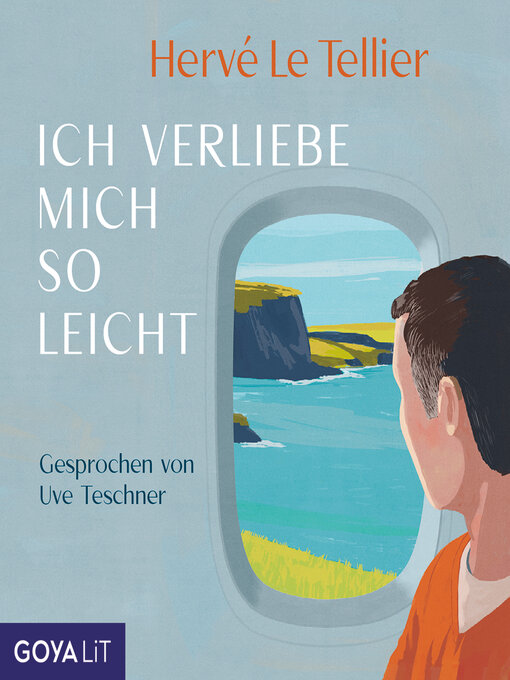 Title details for Ich verliebe mich so leicht by Hervé Le Tellier - Available